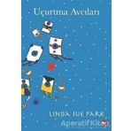 Uçurtma Avcıları - Linda Sue Park - Beyaz Balina Yayınları