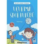 Uçurtma Spor Kulübü - Selim'in Renkli Dünyası - 3. Sınıf Okuma Kitabı - Serpil Kaya