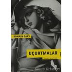 Uçurtmalar - Romain Gary