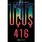 Uçuş 416 - T. J. Newman Epsilon Yayınevi