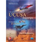 Uçuşa Başlangıç (Ciltli): Uçak Ve Uzay Mühendisleri İçin (Krem)