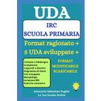 UDA IRC Scuola primaria: Format ragionato + 5 UDA sviluppate + FORMAT MODIFICABILE SCARICABILE