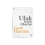 Ufak Tefek Olaylar - Daniil Harms