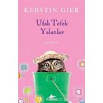 Ufak Tefek Yalanlar - Kerstin Gier