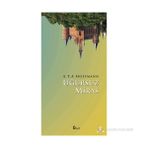 UĞURSUZ MIRAS - E.T.A. HOFFMANN