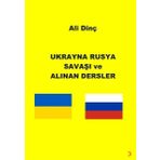 Ukrayna Rusya Savaşı ve Alınan Dersler Cinius Yayınları