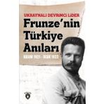 Ukraynalı Devrimci Lider Frunzenin Türkiye Anıları Kasım 1921-Ocak 1922