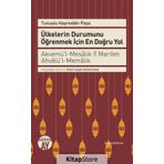 Ülkelerin Durumunu Öğrenmek İçin En Doğru Yol - Tunuslu Hayrettin Paşa