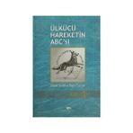Ülkücü Hareketin ABC'si - Alişan Satılmış - Melih Turhan
