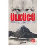 Ülkücü; Türk Milliyetçiliği Temel Kavramlar