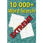 Ultimate Word Search Challenge Book: Tough Puzzles for Extreme Word Hunters | 40 Words Per Puzzle & more than 10,000 Unique Words | The Perfect ... Word Search Book for Adults & Clever Teens!