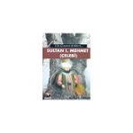 ULU ÇINARIN KÖKLERİ SULTAN I. MEHMET (ÇELEBİ) 5.OSMANLI PADİŞAHI - KEMAL ARKUN