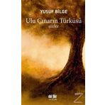 Ulu Çınarın Türküsü - Yusuf Bilge