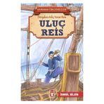 Uluç Reis - İsmail Bilgin