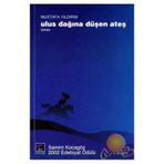 ULUS DAĞINA DÜŞEN ATEŞ - MUSTAFA YILDIRIM