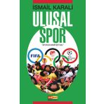 Ulusal Spor - Sporun Manifestosu - İsmail Karali