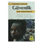 Uluslarararası İlişkilerde Güvenlik - Fulya Akgül Durakçay Didem Özdemir Albayrak Asiye Gün Güneş Klevis Kolasi Merve Dilber Mehmet Şahin Sami Kiraz Jonilda Rrapaj Serhan Ünal