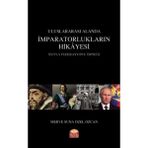 Uluslararası Alanda İmparatorlukların Hikayesi - Merve Suna Özel Özcan