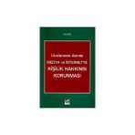 Uluslararası Alanda Medya ve İnternette Kişilik Hakkının Korunması - Sibel Özel