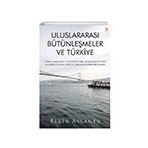 Uluslararası Bütünleşmeler ve Türkiye Cinius Yayınları