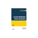 Uluslararası Ceza Hukuku - Durmuş Tezcan