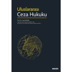 Uluslararası Ceza Hukuku Prof. Dr. Yusuf Aksar Eylül 2022 / 1. Baskı
