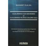 Uluslararası Ceza Mahkemesi ve Uluslararası Tecavüz Suçu - Muhammet Celal Kul