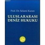 ULUSLARARASI DENIZ HUKUKU - SELAMI KURAN