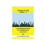 Uluslararası Eğitim ve Yumuşak Güç Türkiye Örneği - Osman Gültekin