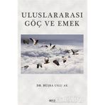 Uluslararası Göç ve Emek - Büşra Uslu Ak