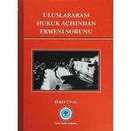 Uluslararası Hukuk Açısından Ermeni Sorunu - Şeref Ünal