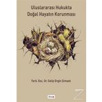 Uluslararası Hukukta Doğal Hayatın Korunması Beta Yayınları
