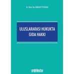 Uluslararası Hukukta Gıda Hakkı / On İki Levha Yayınları / 9786254320187