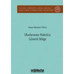 Uluslararası Hukukta Güvenli Bölge (Kapak değişebilir)
