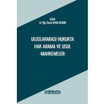 Uluslararası Hukukta Hak Arama ve Usul - Mahkemeler