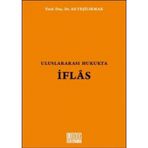 Uluslararası Hukukta İflas / Ali Yeşilırmak / On İki Levha Yayınları / 9786055373320