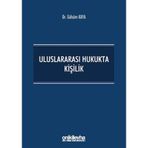 Uluslararası Hukukta Kişilik / Gülsüm Kaya / On İki Levha Yayınları / 9786257773935