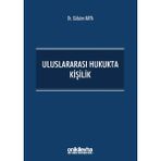 Uluslararası Hukukta Kişilik - Gülsüm Kaya