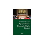 Uluslararası Hukukta Uyuşmazlıkların Diplomatik Yollarla Çözümü Habip Ünyılmaz 2017/01