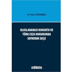 Uluslararası Hukukta ve Türk Ceza Hukukunda Soykırım Suçu