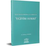 Uluslararası Hukukta ve Türkiyede Eğitim Hakkı