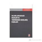 ULUSLARARASI HUKUKTA YERINDEN EDİLMİŞ KİŞİLER - MURAT SARAÇLI