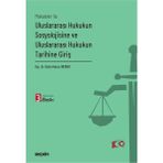 Uluslararası Hukukun Sosyolojisine ve Uluslararası Hukukun Tarihine Giriş - Hakkı Hakan Erkiner