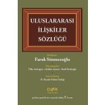 Uluslararası İlişkiler Sözlüğü - Faruk Sönmezoğlu