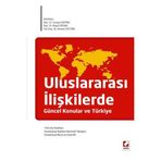 Uluslararası İlişkilerde Güncel Konular ve Türkiye Cenap Çakmak 2012/07