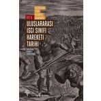 Uluslararası İşçi Sınıfı Hareketi Tarihi 1