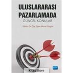 Uluslararası Pazarlamada Güncel Konular Nobel Akademi