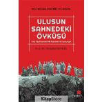 Ulusun Sahnedeki Öyküsü - Abdullah Şengül