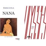 Ulysses James Joyce - Nana Émile Zola