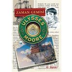 Ulysses Moore 13 - Zaman Gemisi - Kolektif